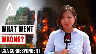 Hong Kong Inferno: How Safety Lapses Turned Homes Into Death Traps | CNA Correspondent