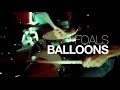 DRUMS: Foals // Balloons