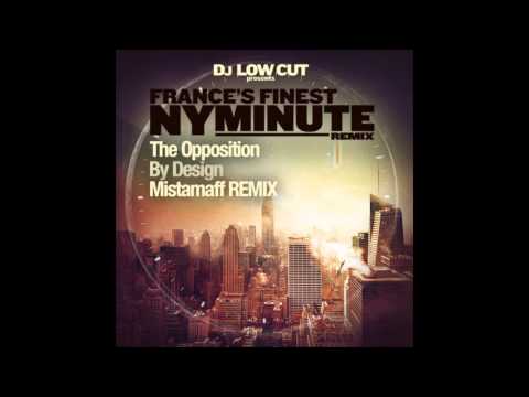 The Opposition -- By Design (Mistamaff Remix)