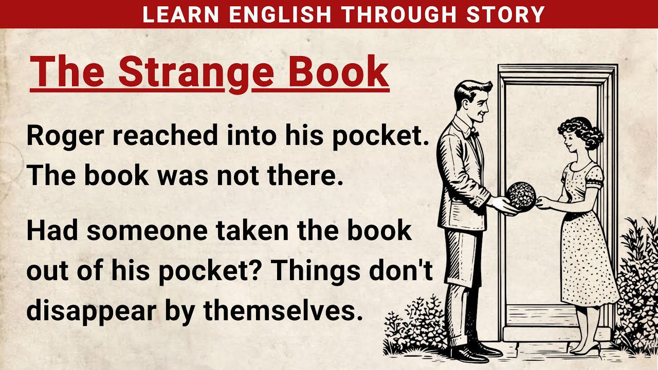Learn English through Stories Level 3 ⭐ The Strange Book - Improve your English | English Audiobook