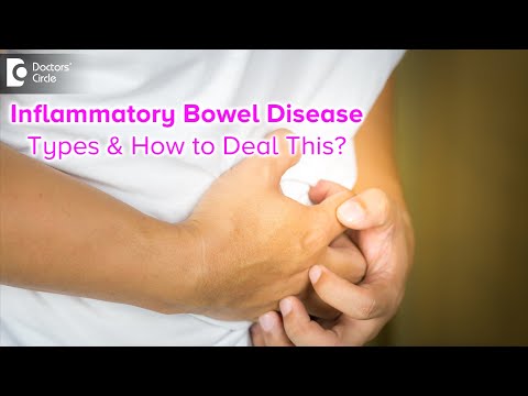 Types of inflammatory bowel disease. When is surgery required? - Dr.Rajasekhar M R | Doctors' Circle
