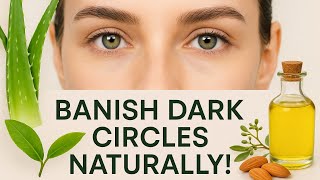 Natural Remedies for Dark Circles & Puffy Eyes | DIY Under-Eye Mask That Works!