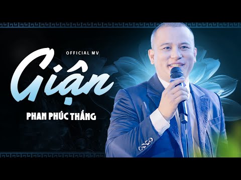 Giận - Phan Phúc Thắng