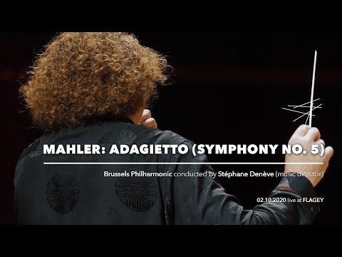 Mahler: Adagietto (Symphony No.5) - Brussels Philharmonic & Stéphane Denève