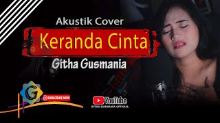 Download lagu Keranda Cinta - Cover Akustik - Githa Gusmania mp3 Download lagu Keranda Cinta - Cover Akustik - Githa Gusmania mp3