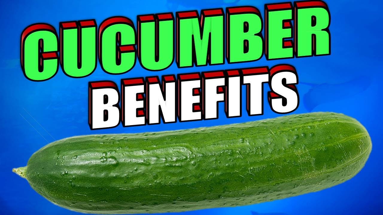 13 Health Benefits of Cucumber You Must Know - YouTube