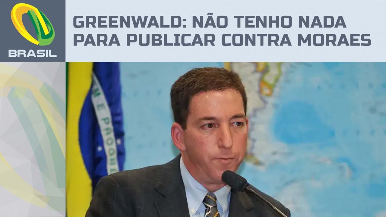 Glenn Greenwald afirma não ter mais nada grave para publicar contra Alexandre de Moraes