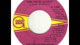 The Undisputed Truth Girl You're Alright
