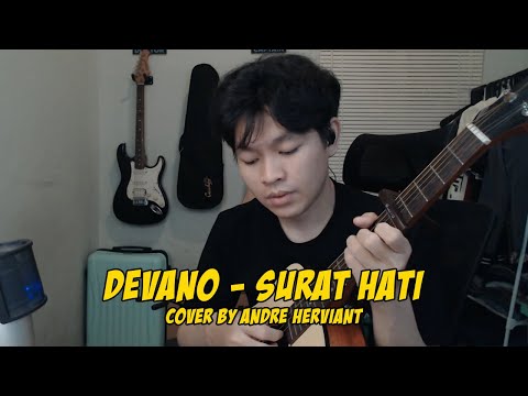 Devano - Surat Hati | Cover by Andre Herviant