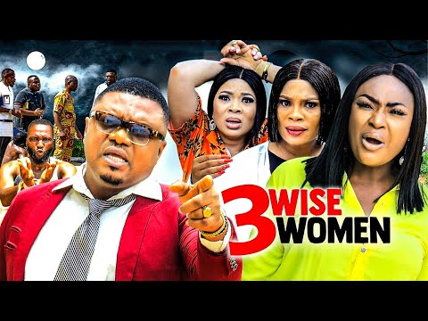 3 WISE WOMEN 2025 Full Movie - Ken Erics Lizzy Gold Nigerian Movies 2025 Latest Full Movies
