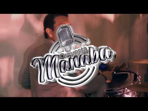 Orquesta Manaba   .BARRANQUILLA