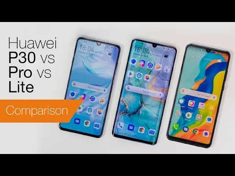 Huawei P30 vs P30 Pro vs P30 Lite