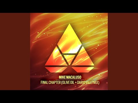 The Final Chapter (Olive Oil & Dario Valli Mix)