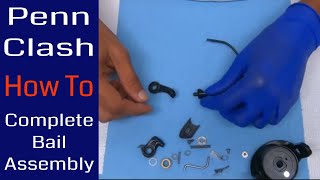 How To Install the bail assembly on the Penn Clash: Fishing Reel Repair