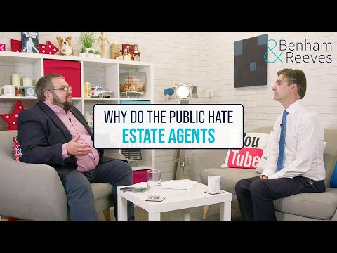 Why do the public hate estate agents?