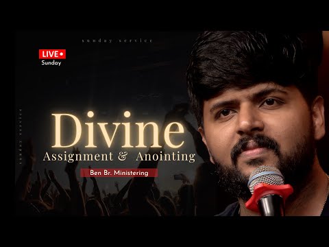 ||🌟SUNDAY LIVE || Br.Ben Ministering ||DivineAssignment & Anointing || 16/11/2025 ||
