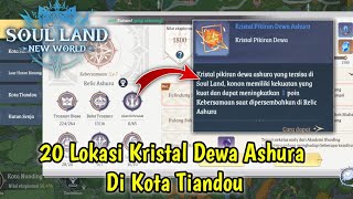Download lagu 20 Lokasi Kristal Dewa Ashura Di Map Kota Tiandou - Soul Land: New World Gameplay mp3 Download lagu 20 Lokasi Kristal Dewa Ashura Di Map Kota Tiandou - Soul Land: New World Gameplay mp3