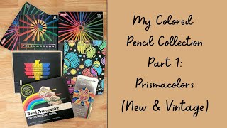 My Colored Pencil Collection Part 1: Prismacolors | New & Vintage