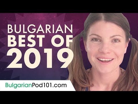 Learn Bulgarian in 1 Hour 30 Minutes - The Best of 2019