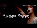 Looking Up lyrics - Paramore