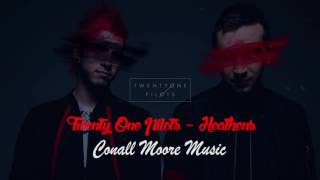 Twenty One Pilots - Heathens (Conall Moore Music House Remix)