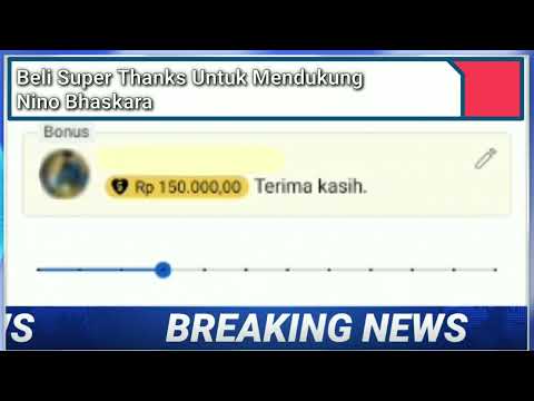 Tutorial Cara Kasih Bonus Super Thanks  Untuk  Video Youtube | Nino Bhaskara
