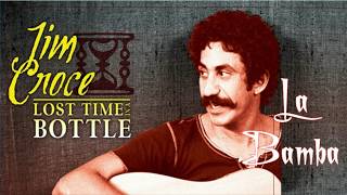 Jim Croce - La Bamba