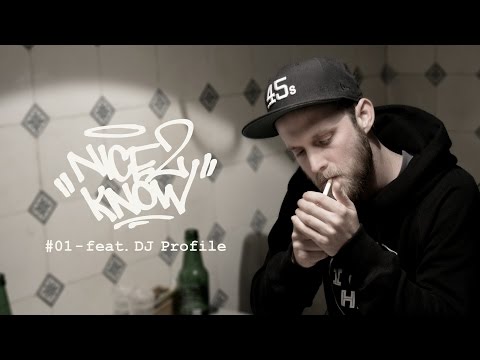 NICE 2 KNOW #01 - feat. DJ PROFILE