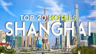 The Top 20 BEST Hotels in Shanghai, China (2026)