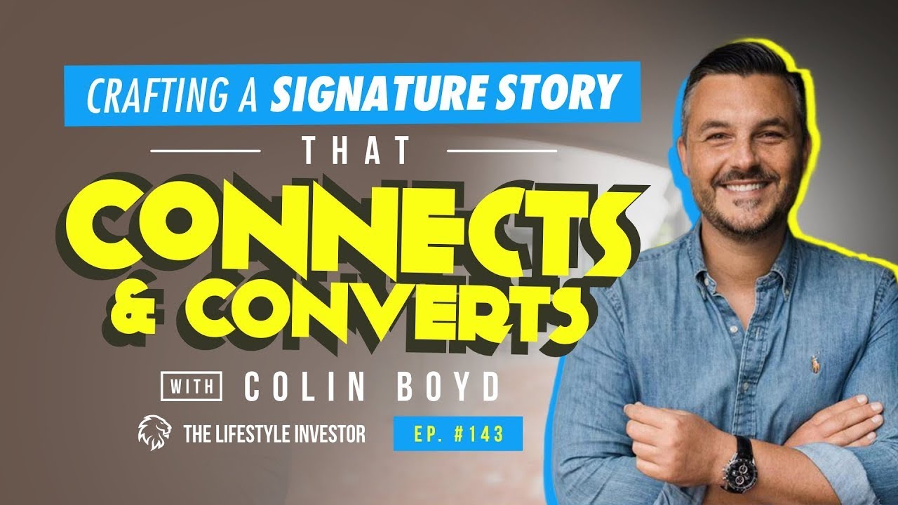 Learn the Art of Connecting & Converting with Colin Boyd's Signature Story Techniques!