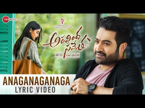Anaganaganaga Lyrical Video | Aravindha Sametha | Jr. NTR, Pooja Hegde