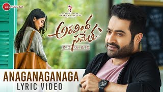 Anaganaganaga Lyrical Video | Aravindha Sametha | Jr. NTR, Pooja Hegde