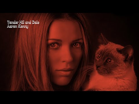 Yonder Hill and Dale - Aaron Kenny | 1 Hour