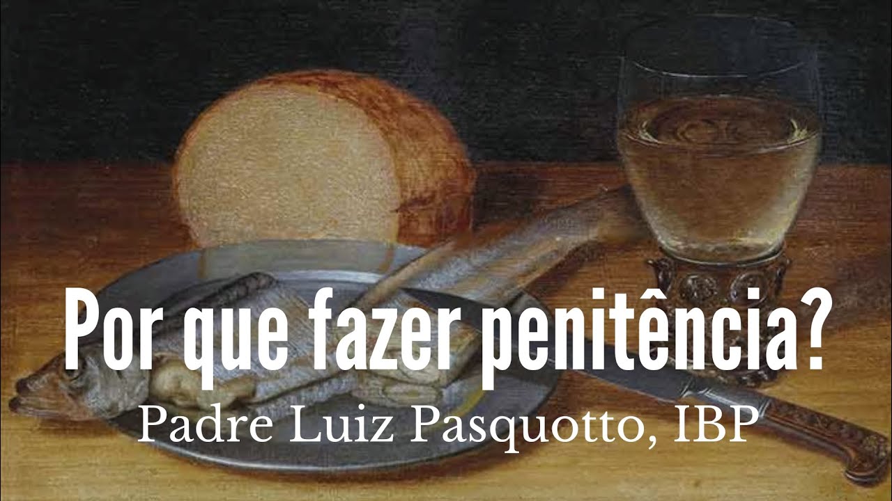 Por que fazer penitência?