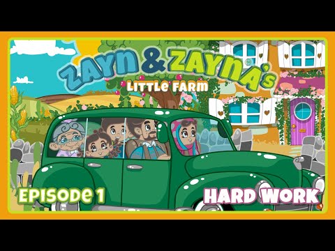 Zayn & Zayna’s Little Farm  | Episode 1 | Hard work