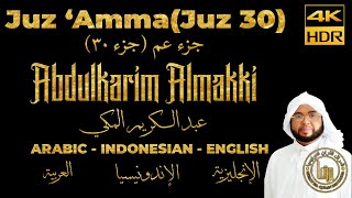 Download lagu Murottal Quran Juz Amma(Juz 30) - Abdulkarim Almakki | Maqam Ajam/Jiharkah 4K mp3