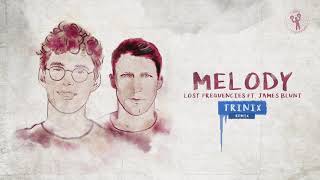 Lost Frequencies ft. James Blunt - Melody (Trinix Remix)