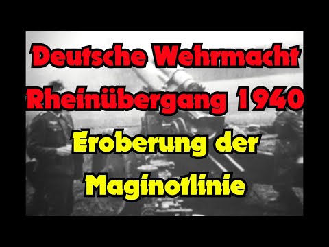 Der Rheinübergang und Eroberung der Maginotlinie