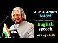 Indian speech | Dr. A.P.J. Abdul kalam | ★ Big subtitle | apj abdul kalam speech