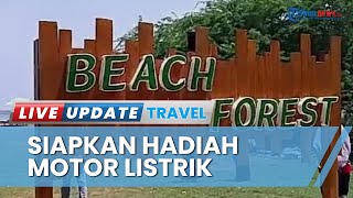 Pergantian Tahun Baru, Wisata Beach Forest Situbondo Siapkan Hadiah Motor Listrik Bagi Pengunjung