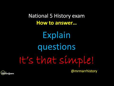 Mr Marr - National 5 History: Explain questions