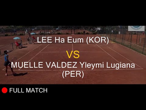 LEE Ha Eum (KOR) VS MUELLE VALDEZ Yleymi Lugiana (PER) - La Balle Mimosa 2022