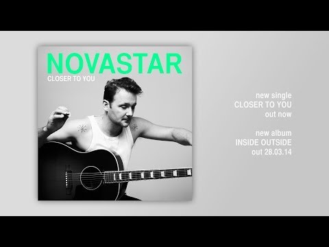 Novastar - Closer To You (Official Audio)