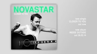Novastar - Closer To You (Official Audio)