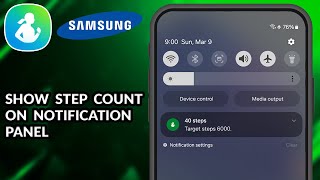 How To Show Step Count On The Notification Panel Samsung