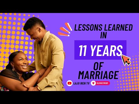 LESSONS LEARNED IN 11 YEARS OF MARRIAGE || THE IRENS