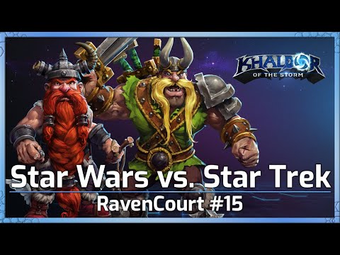Star Wars vs. Star Trek! - RavenCourt #15 - Heroes of the Storm