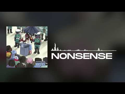 Oseikrom Sikanii - Nonsense (Official Audio)