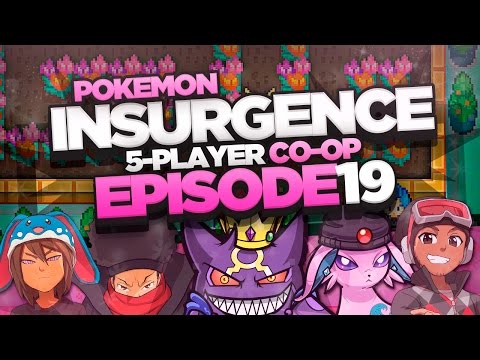 Pokémon Insurgence 5-Player Randomized Nuzlocke - Ep 19 "Every Voice Is The Same"