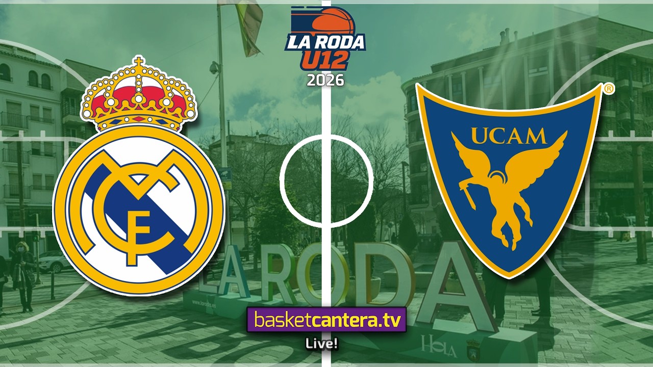 #Directo U12M. REAL MADRID vs UCAM MURCIA.- Torneo Alevín Masc. La Roda Future Stars 2026